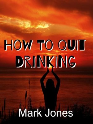 cover image of How to Quit Drinking